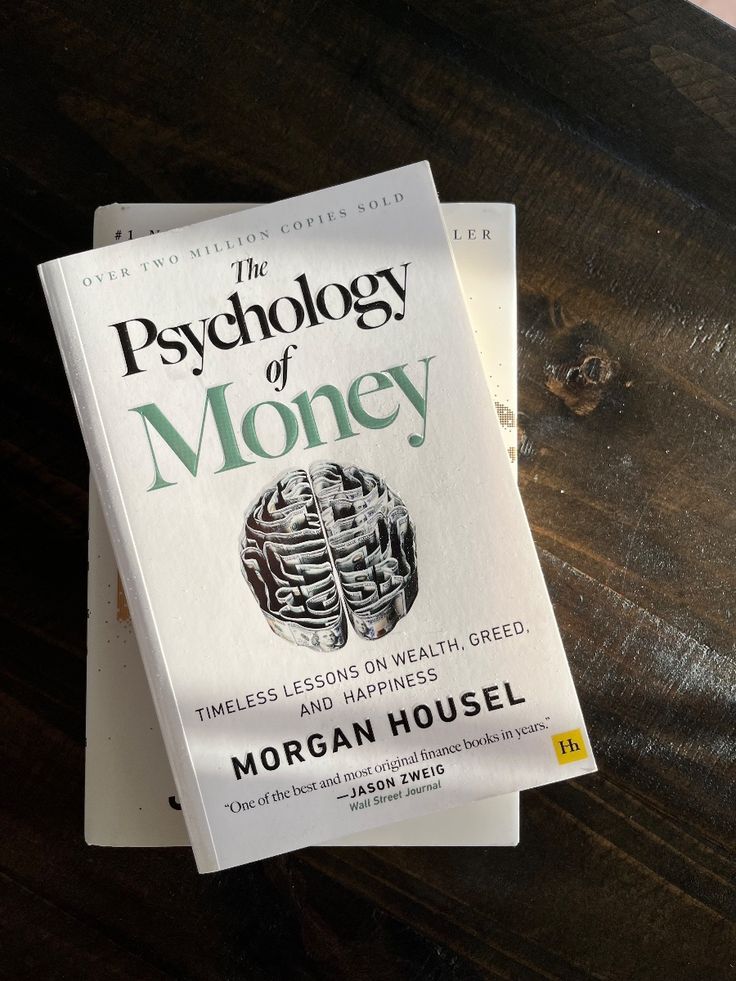 The Psychology of Money by Morgan Housel