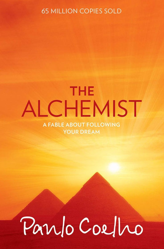 The Alchemist by Paulo Coelho – A Magical Fable About Following Your Dreams