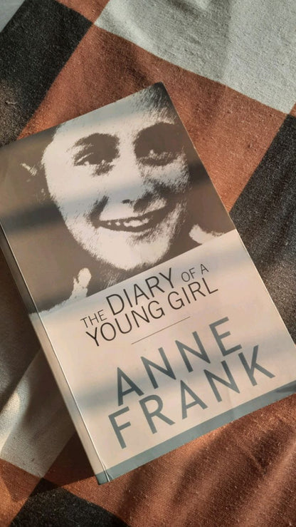 The Diary of a Young Girl by Anne Frank