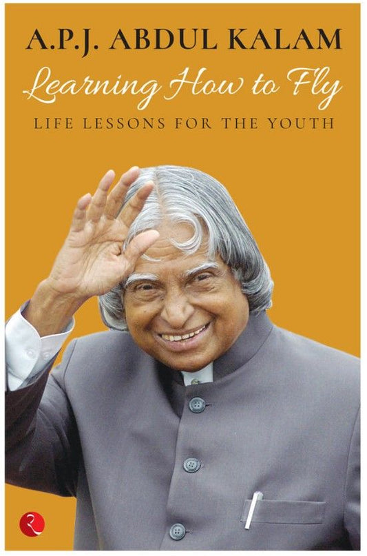 Learning How to Fly by Dr. A.P.J. Abdul Kalam