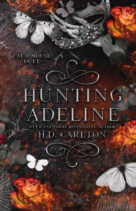 Hunting Adeline by H.D. Carlton | Dark Romance Thriller Full of Twists and Passion