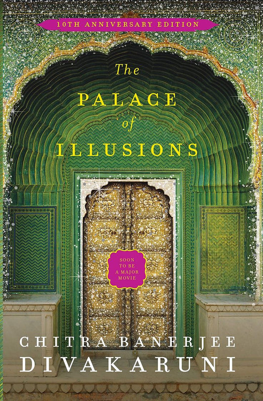 The Palace of Illusions by Chitra Banerjee Divakaruni – A Feminist Retelling of the Mahabharata