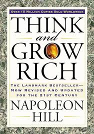 Think and Grow Rich – Napoleon Hill